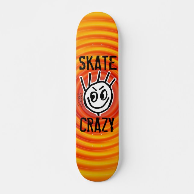 Skate Crazy, Stakeboard, Funny Skateboard (Anverso )