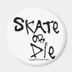 Skate o Morir imán