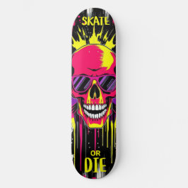 Skate or Die 3 - Skateboard Deck - Punk Grunge