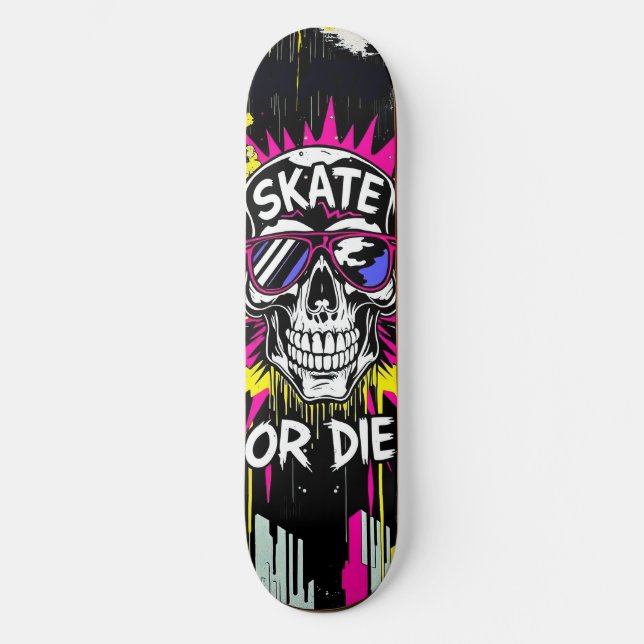 Skate or Die Nº4 - Skateboard Deck - Punk Grunge (Anverso)