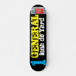 Skateboard 1 Pizarra GENERAL INNA DE YARD, 777"