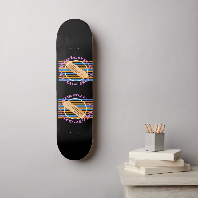 Skateboard Admitir un billete a los 80 (Arte de la pared)