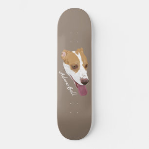 Skateboard Adora-Bull Pitbull Terrier Mix