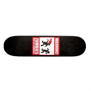 Skateboard Advertencia: Los zombies son inflamables
