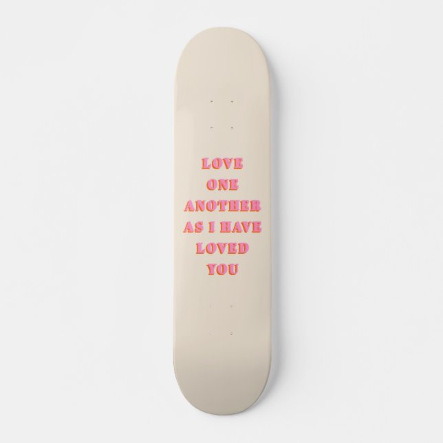 Skateboard Amarse mutuamente John 13 34 Biblia Verse Scriptur (Anverso )