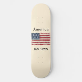 Skateboard America Flag 1776 to 2026 USA 250th Anniversary