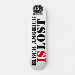 SKATEBOARD AMÉRICA NEGRA ESTÁ PERDIDA