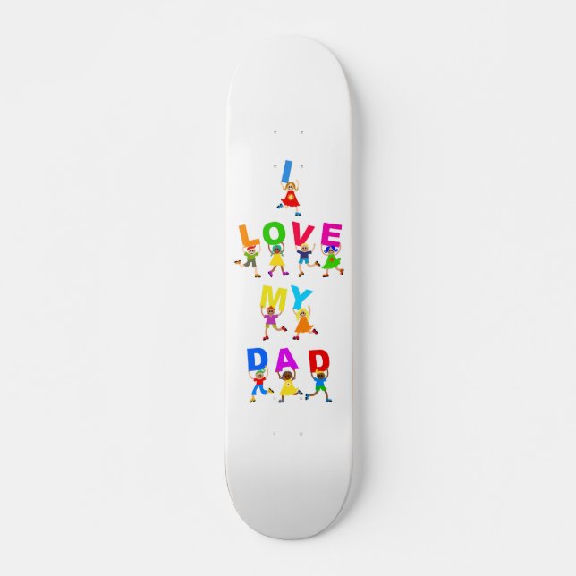 Skateboard Amo a mi papá (Anverso )