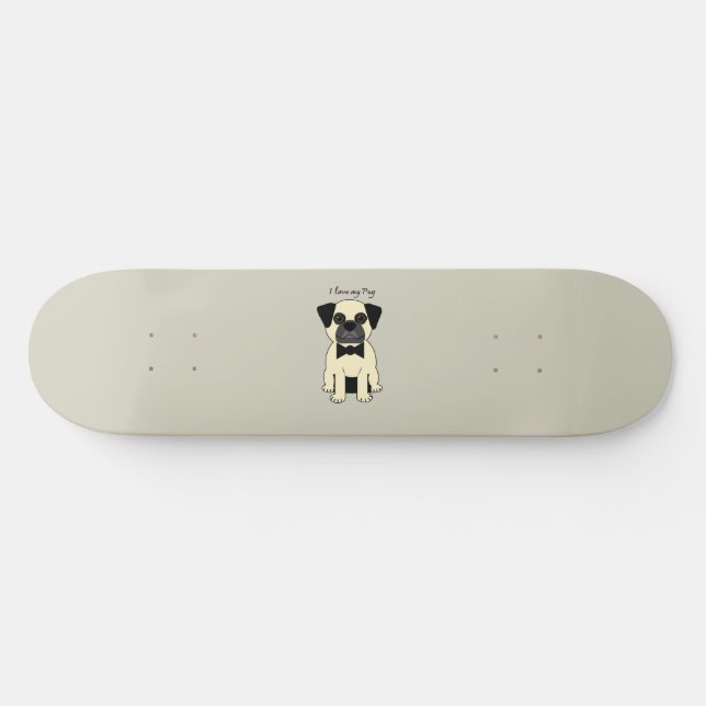 Skateboard Amo a mi Pug (Horz)