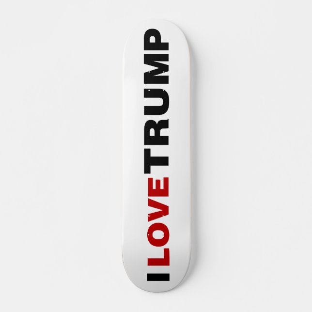 Skateboard Amo a Trump (Anverso )