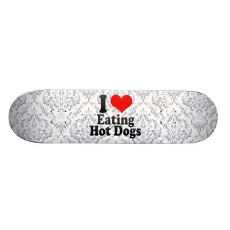 Skateboard Amo el comer de los perritos calientes