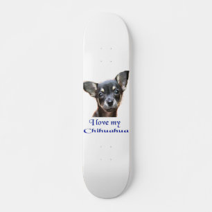 Skateboard Amo mi Chihuahua