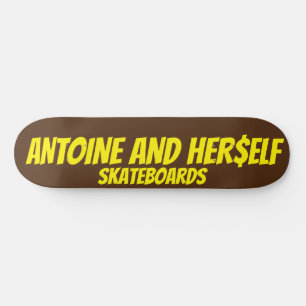 SKATEBOARD ANTOINE Y SU$ELF