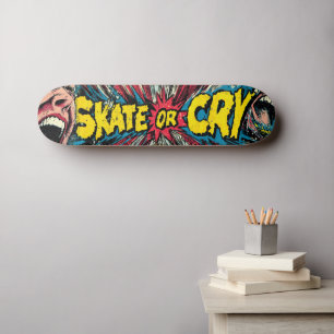 Skateboard Arte pop retro "Skate o llora"