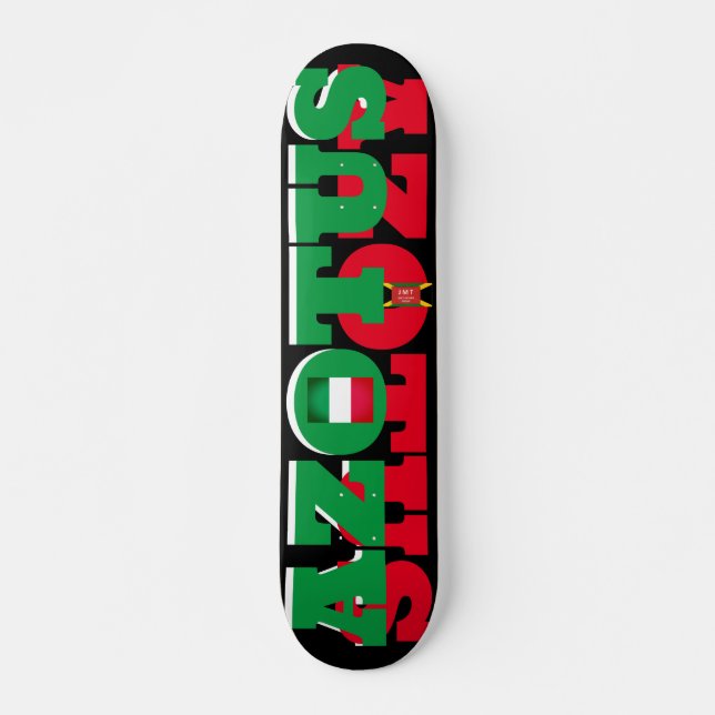 Skateboard AZOTUS ITALIANO 7 Placa de patinaje de 3/4" (Anverso )