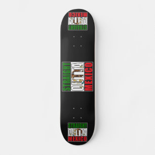 Skateboard Bandera directa fuera de México