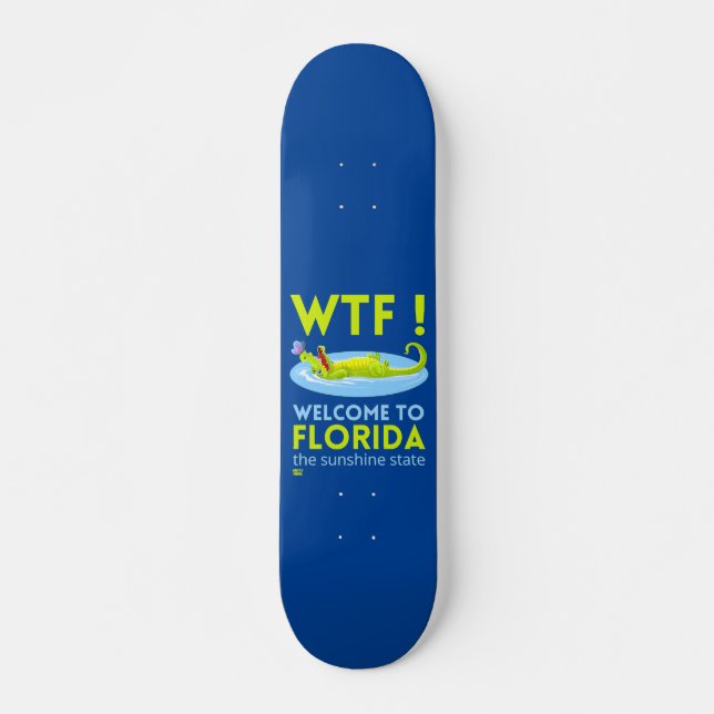 Skateboard "BIENVENIDOS A FLORIDA" gracioso (Anverso )