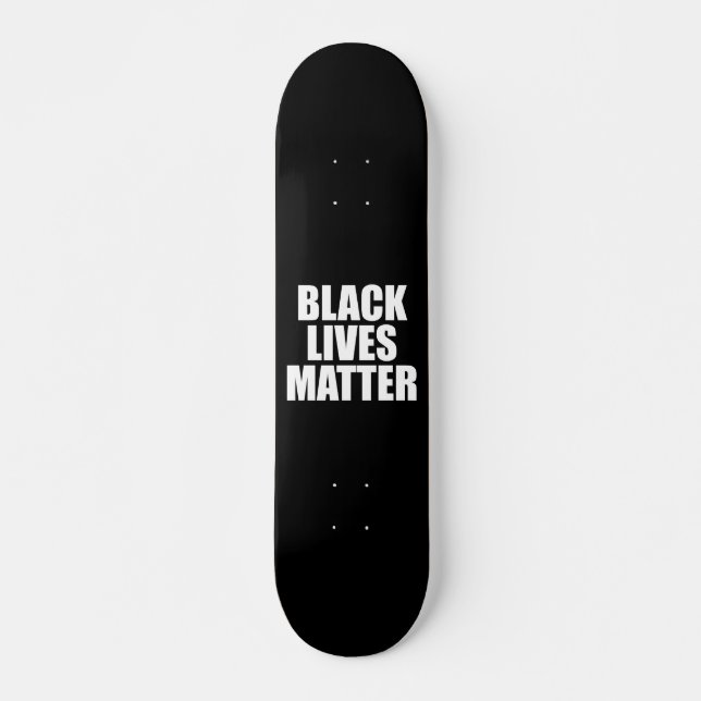 Skateboard Black Lives Matter (Anverso )