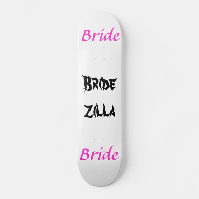Skateboard Bridezilla Bride (Anverso)