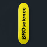 Skateboard BROscience<br><div class="desc">Skateboard BROscience</div>