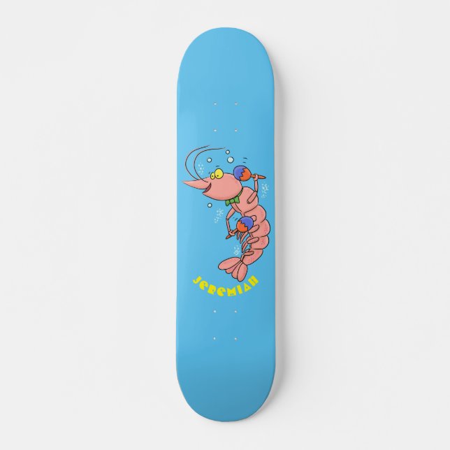 Skateboard Camarón alegre, personalizado de la gamba (Anverso )
