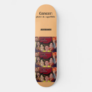 Skateboard Cáncer