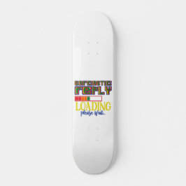 Skateboard CARGA DE RESPUESTA SARCÁSTICA POR FAVOR ESPERE sar