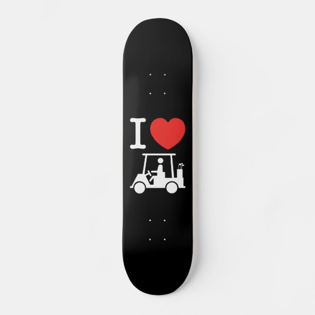 Skateboard Carro de golf I Heart (Love) (Anverso)