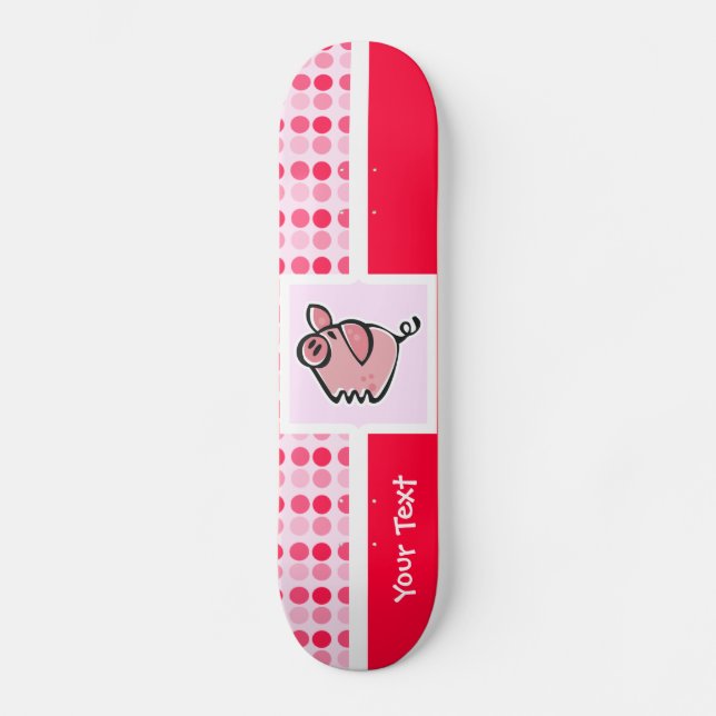 Skateboard Cerdo lindo (Anverso)