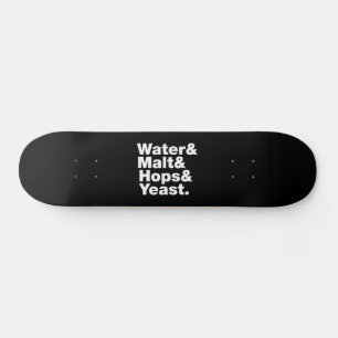 Skateboard Cerveza = Agua y Malta, copas y levadura.