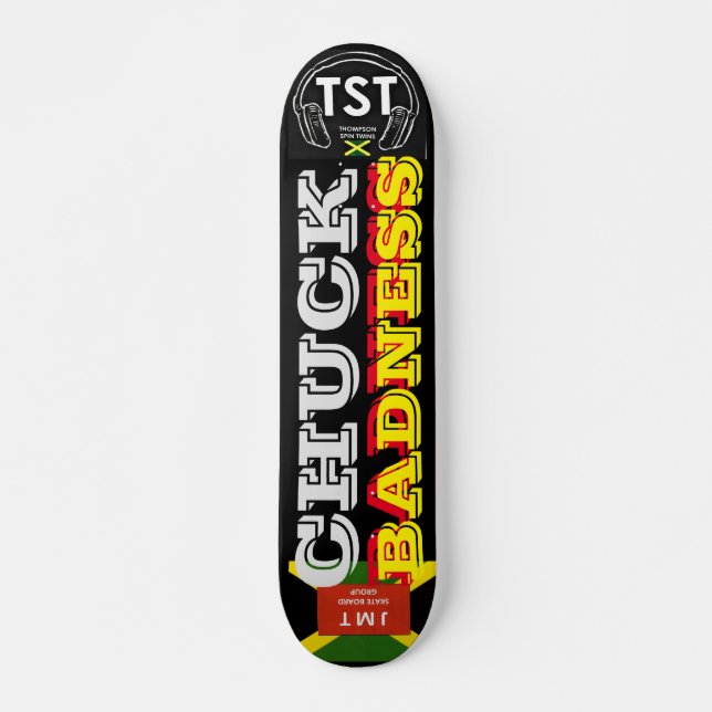 Skateboard CHUCK BADNESS JMT, Deck de 73" (Anverso )