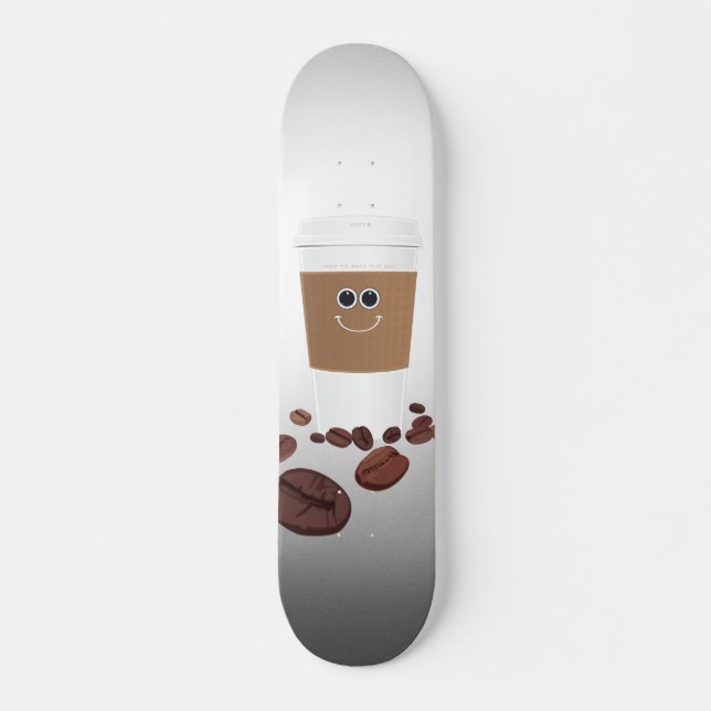 Skateboard Coffee feliz (Anverso )