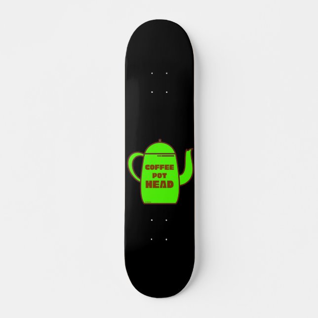 Skateboard COFFEE POT HEAD idea de regalo de café divertido (Anverso )