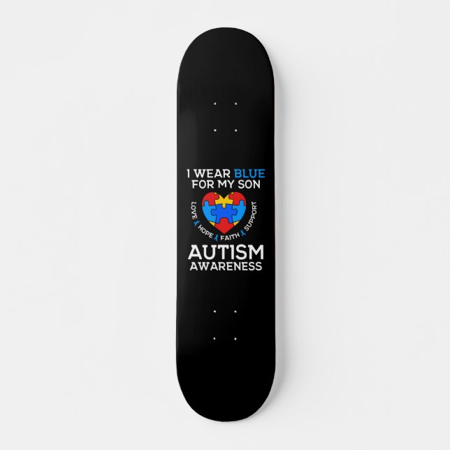 Skateboard Conciencia De Autismo Que Llevo Azul Para Mi Hijo (Anverso )