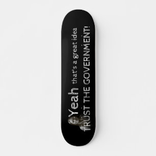 Skateboard Confiar en el gobierno