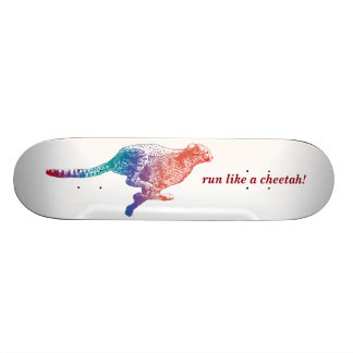 Skateboard Corra como un guepardo