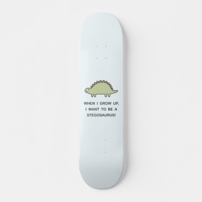 Skateboard Cuando Crecí, ¡Quiero Ser Un Estegosaurio! (Anverso )