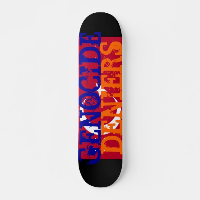 Skateboard de los que niegan el genocidio (Anverso )