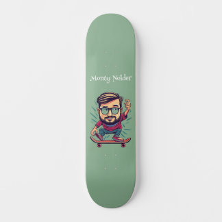 Skateboard de Monty Nolder