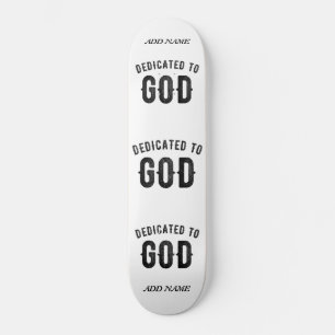 SKATEBOARD DEDICADO A DIOS PERSONALIZABLE GUAY TEXTO NEGRO