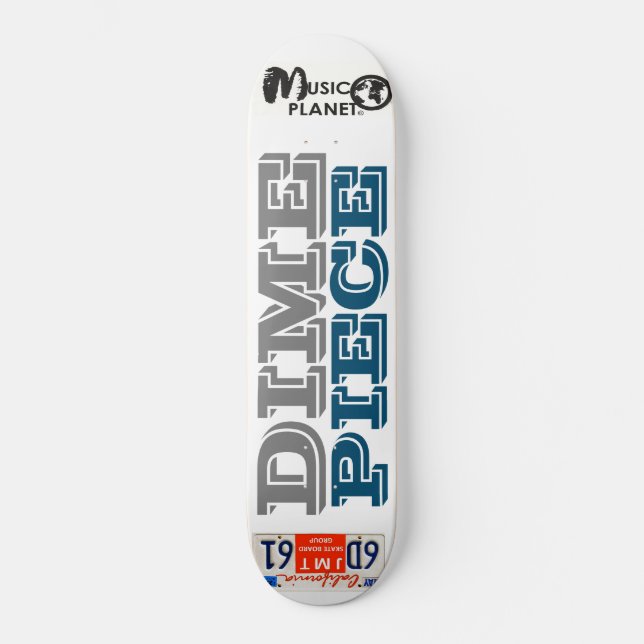Skateboard DIME PIECE (Anverso)
