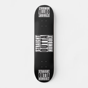 Skateboard Directamente de Humbolt California