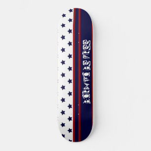 Skateboard Diseño Nacido para ser Libre