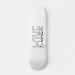 Skateboard Diseño sencillo, moderno y fresco Love Connecticut