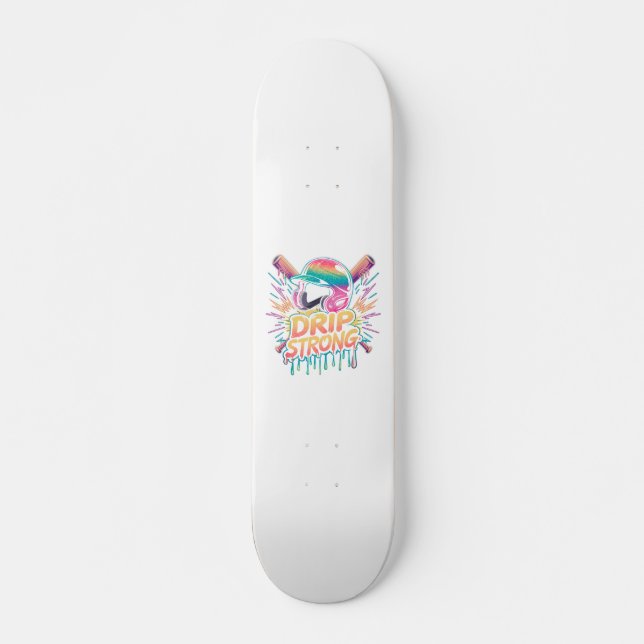 Skateboard Drip Strong - Moda audaz y estado de estilo confia (Anverso )