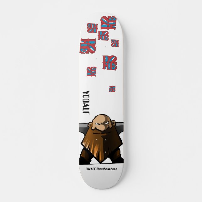 Skateboard Dwarfskateboarders Yodalf Le Dome model (Anverso )