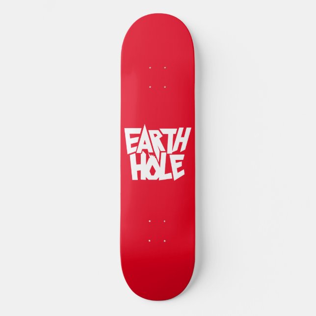Skateboard Earth Hole (Anverso)