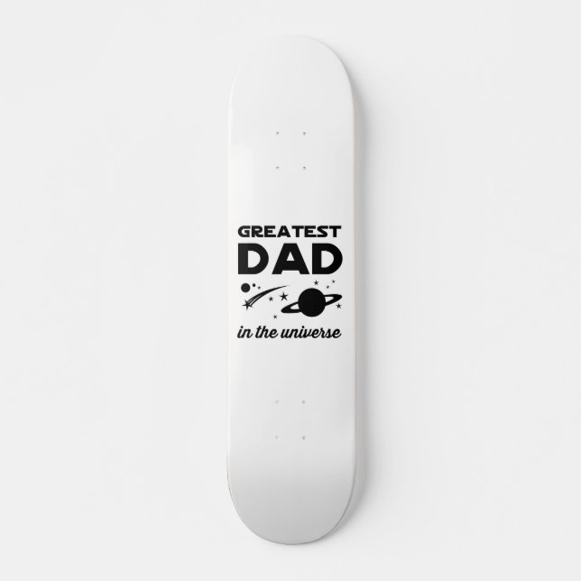 Skateboard El papá más grande en el universo (Anverso )