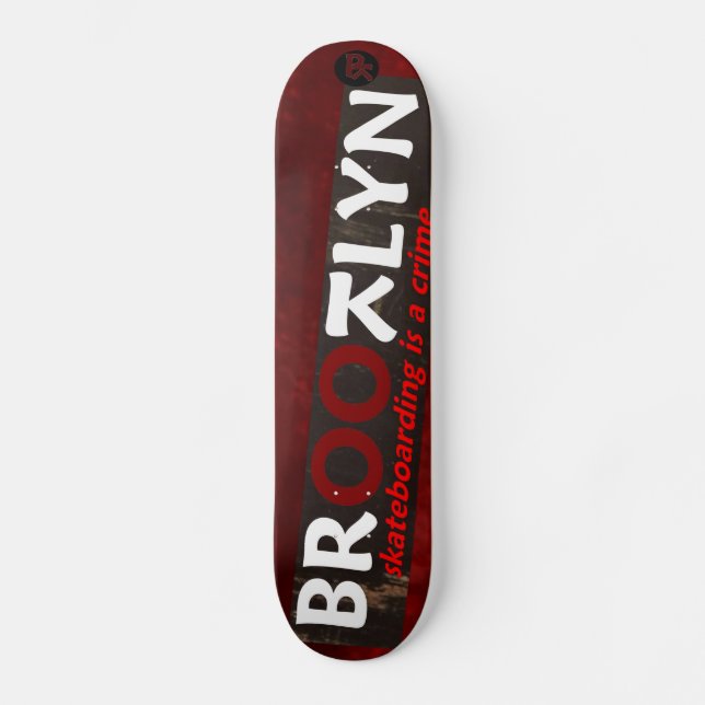 Skateboard El Skateboarding de BROOTLYN ES un crimen (Anverso)