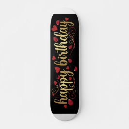 Skateboard Elegante Corazón Rojo y Dorado Feliz Cumpleaños Ro